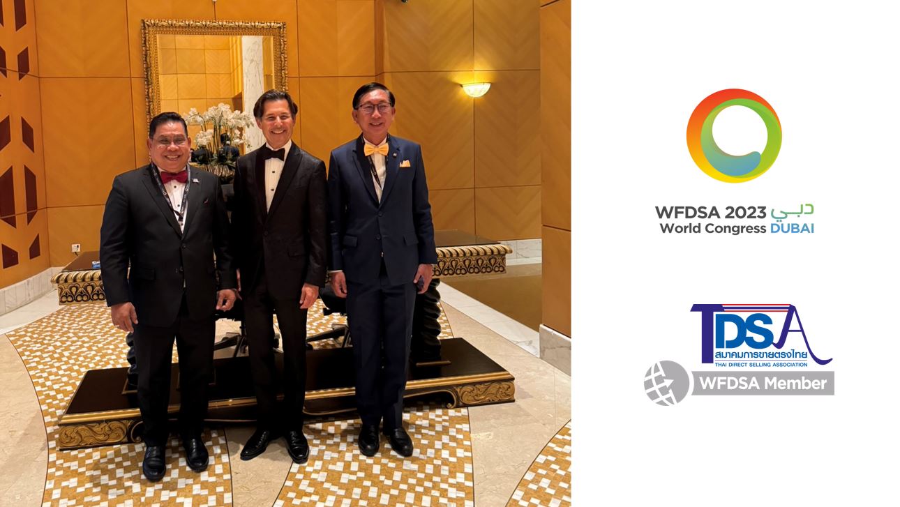 สมาคมการขายตรงไทยปลื้ม สคบ. ให้ความสำคัญธุรกิจขายตรง ร่วมงานประชุมสมาพันธ์การขายตรงโลก ครั้งที่ 17 ณ เมืองดูไบ